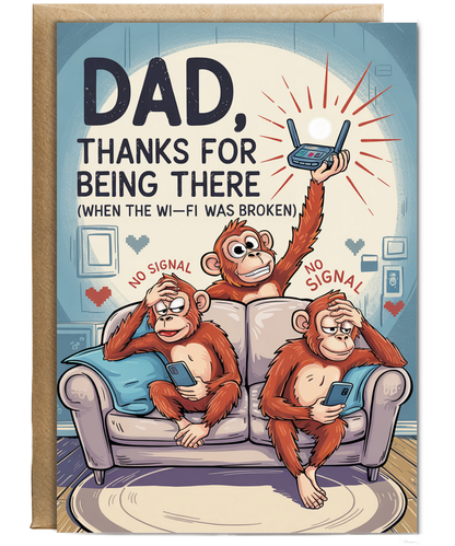 Happy Fathers Day Card Dad Thanks for Being There Wifi Joke