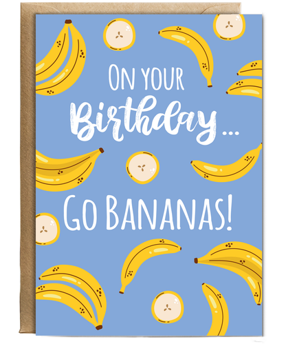 On Your Birthday Go Bananas