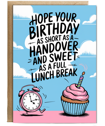 Nurse Birthday Card Hope Your Birthday is as Short as a Handover and as Sweet as a Full Lunch Break
