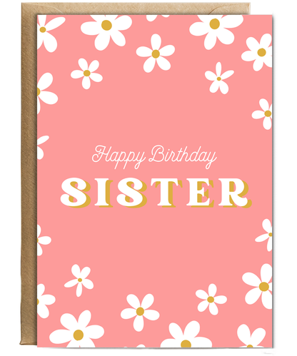 daisy groovy girly Happy Birthday Sister