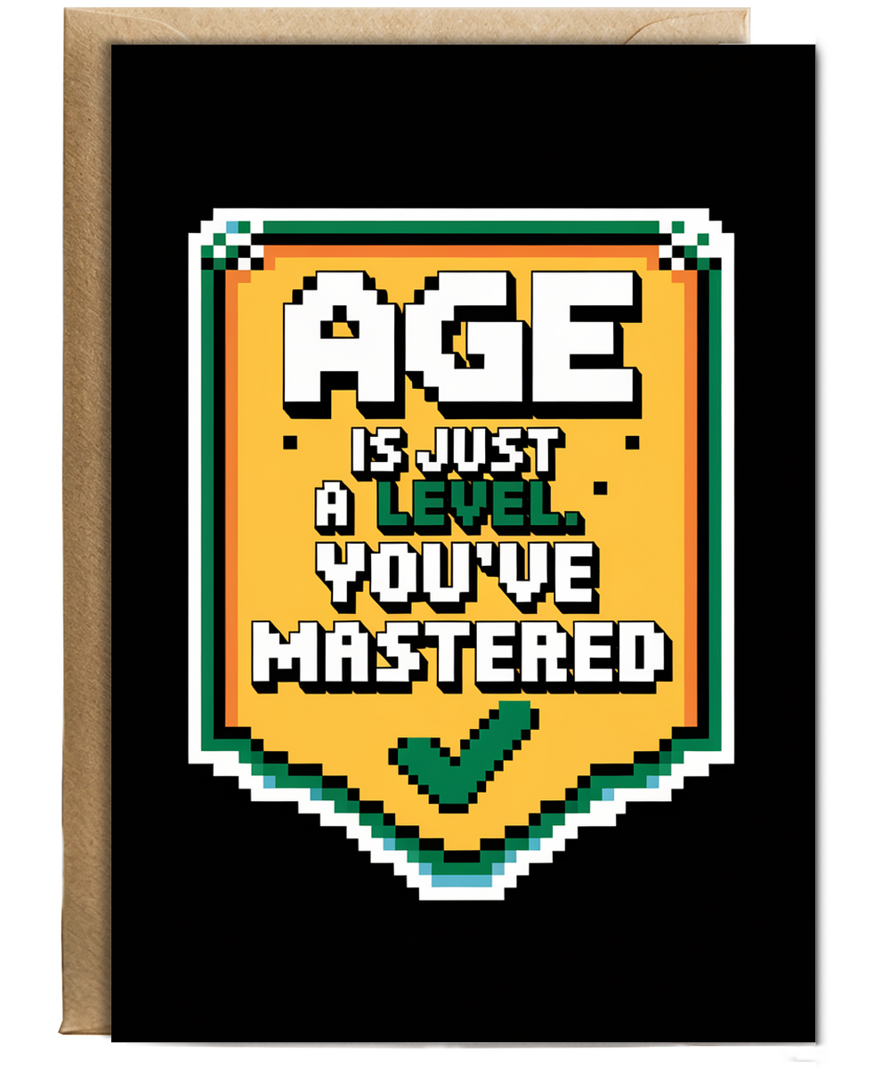 Age Is Just a Level You’ve Mastered