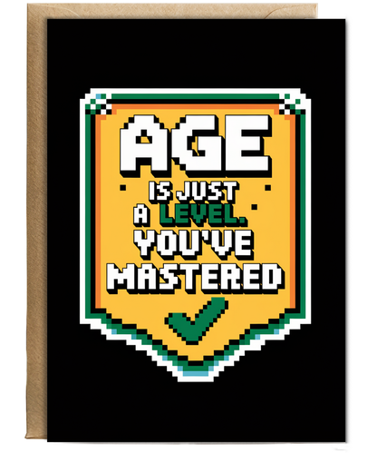 Age Is Just a Level You’ve Mastered
