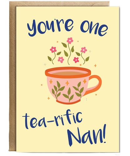 You're one tea-riffic Nan