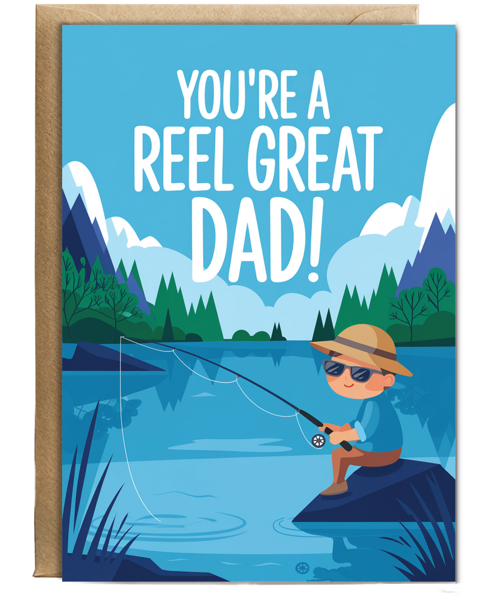 Father's day you're a reel great dad