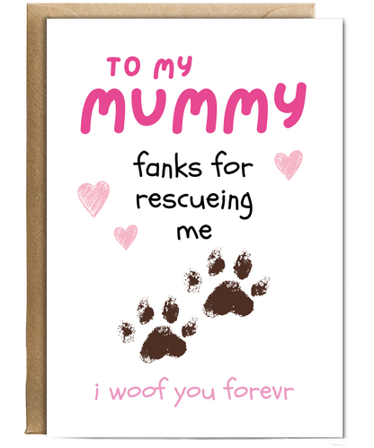 Funny Adorable Rescue Dog Card for Dog Mum from Dog