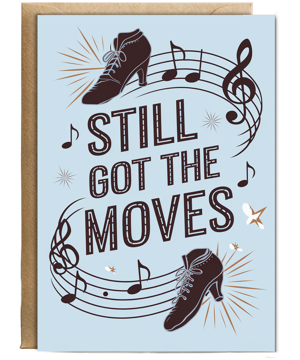 Still Got the Moves Funny