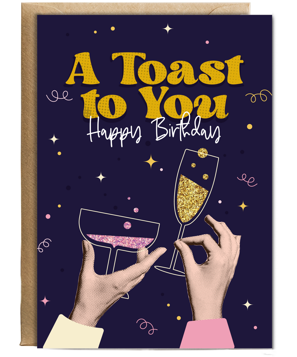 Birthday Card A Toast to You