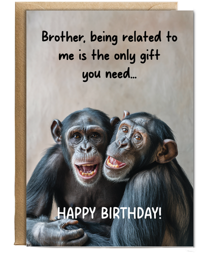 Being your brother is the only gift you need