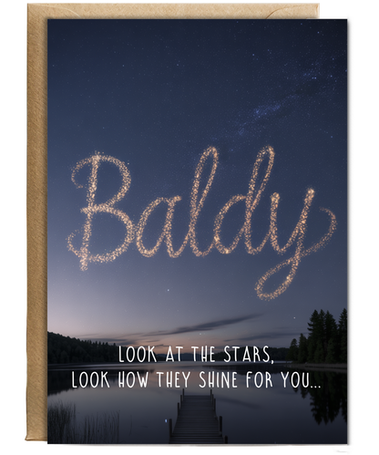 Look at the stars baldy