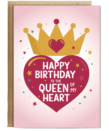 Happy Birthday to the Queen of My Heart