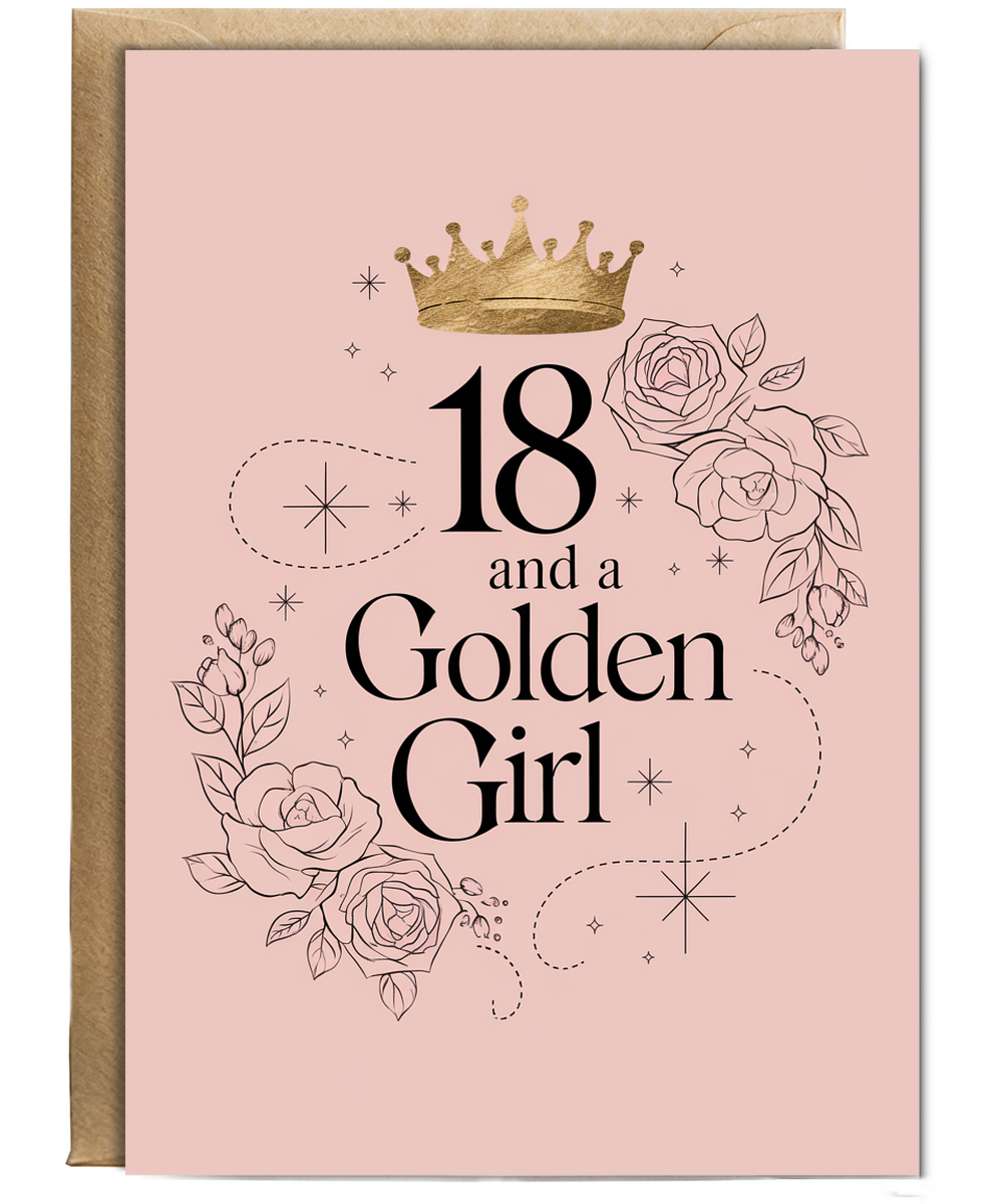 18th Birthday Card for her and a Golden Girl