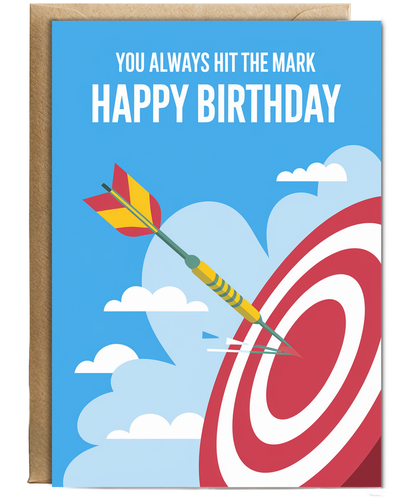 You Always Hit the Mark Happy Birthday
