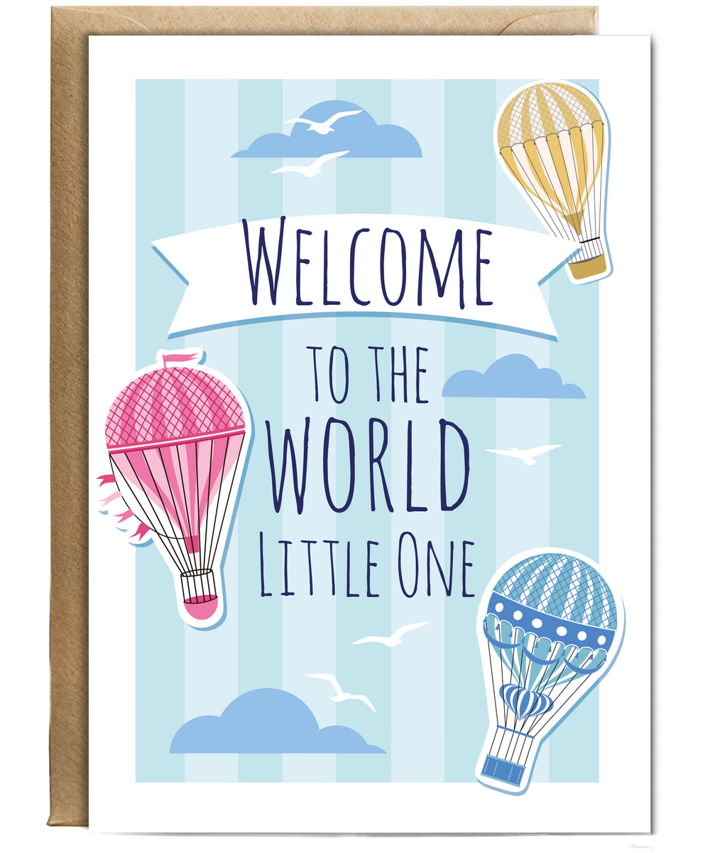 New Baby Card Welcome to the World Little One Hot Air Balloons for Boy or Girl