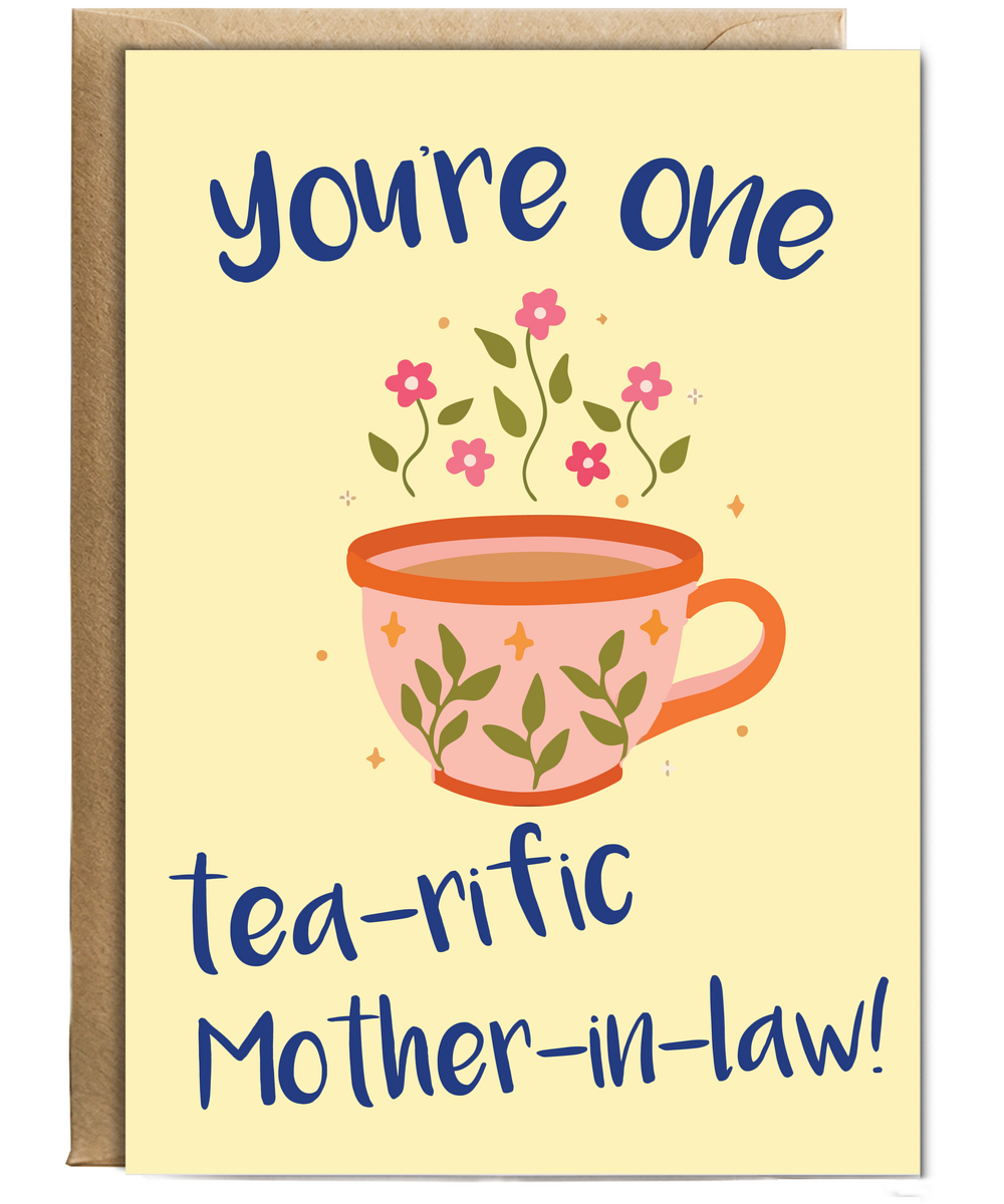 You're one tea-riffic mother-in-law