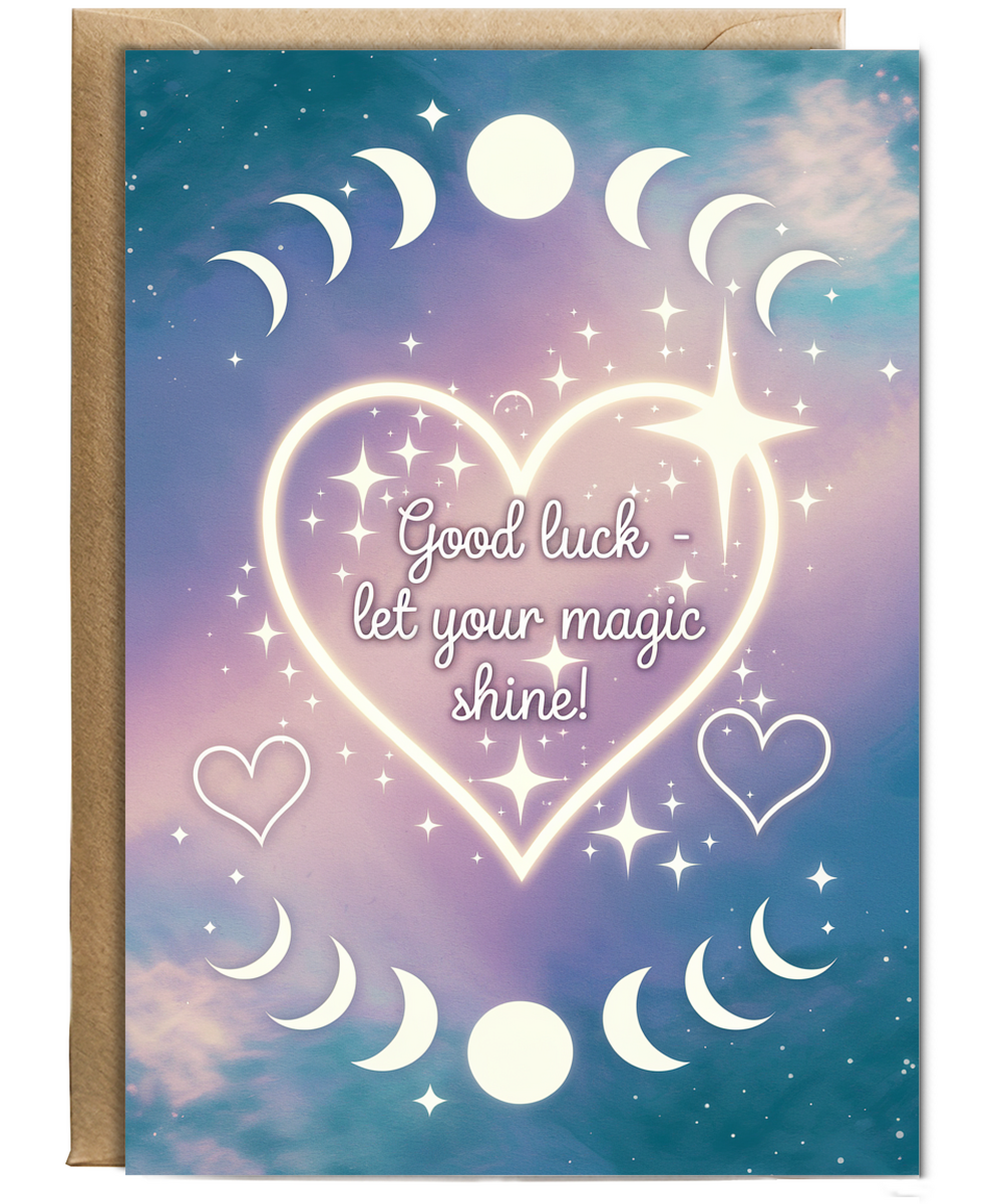 Good Luck Card Let Your Magic Shine