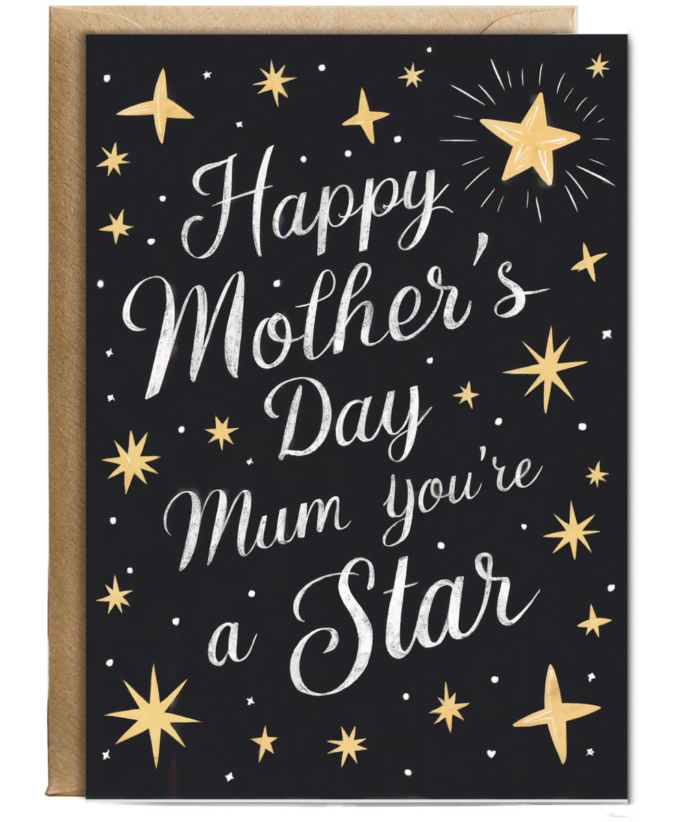 happy mother's day, mum you're a star