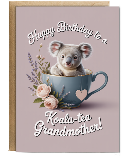 Happy Birthday to a Koala-tea Grandmother
