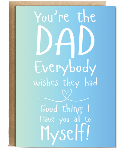 Gold You're the Dad everyone wishes they had