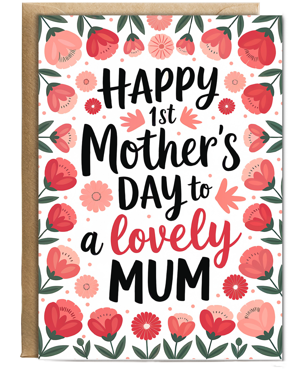 happy 1st mother's day to a lovely mum
