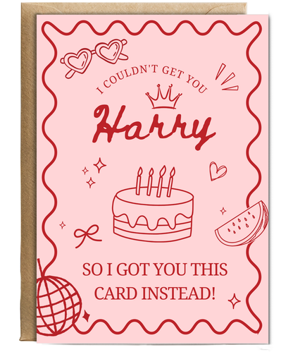 I couldn't get you Harry so I got you this card