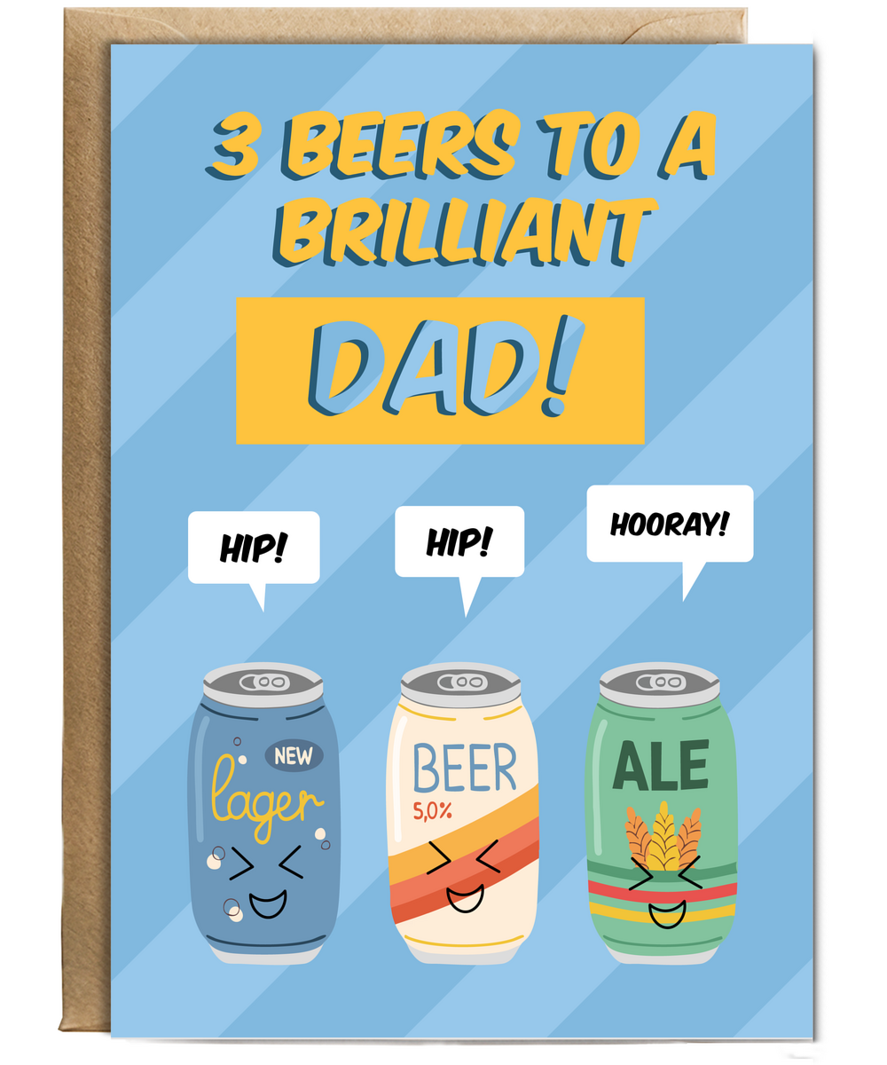 Father's Day 3 beers to a brilliant dad