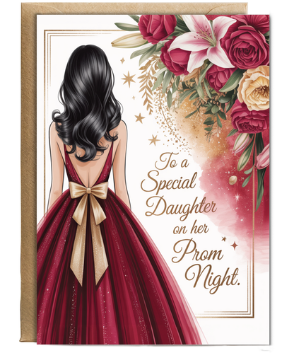 to a special daughter on her prom night red and gold