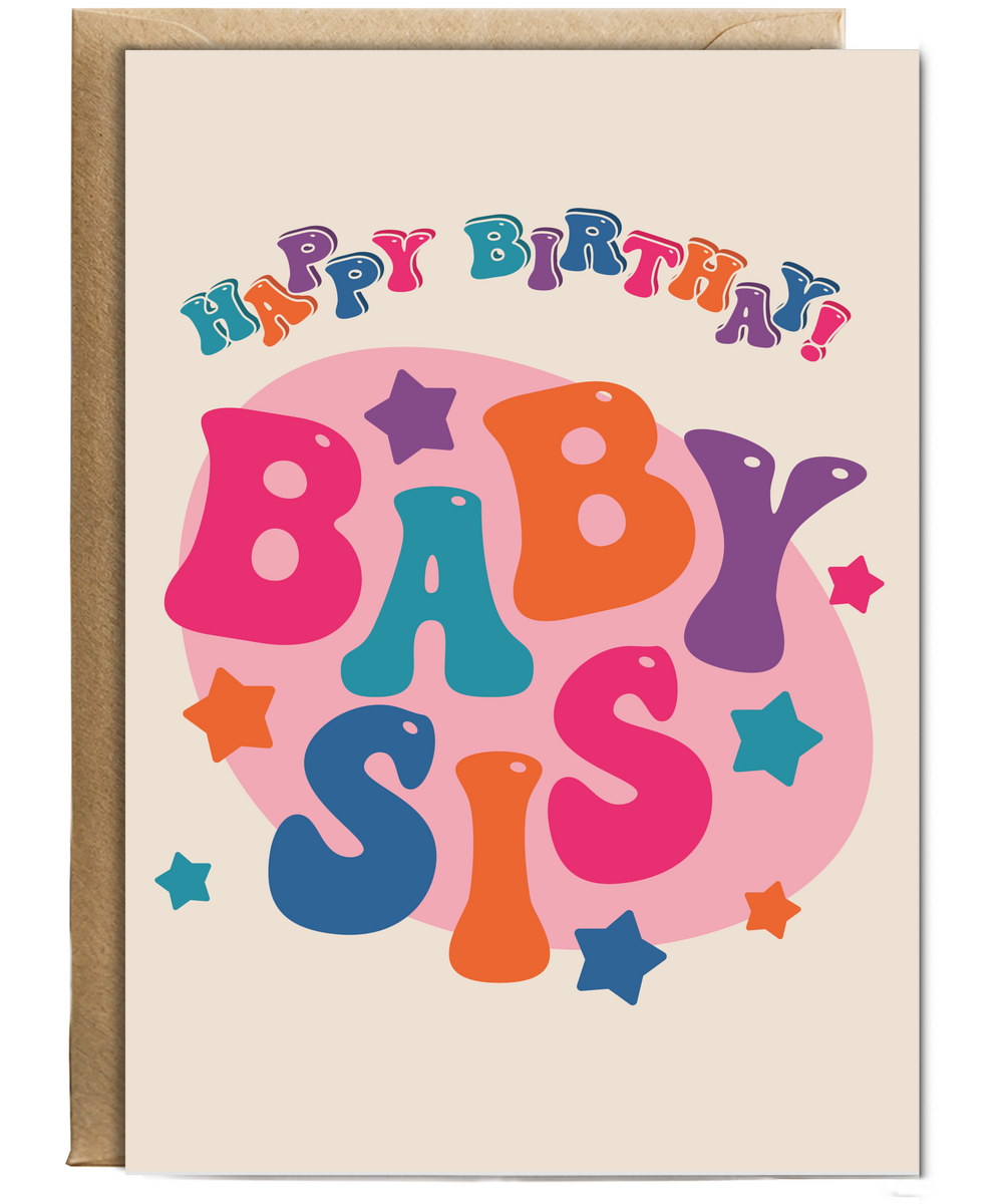 Happy Birthday baby sis groovy colours