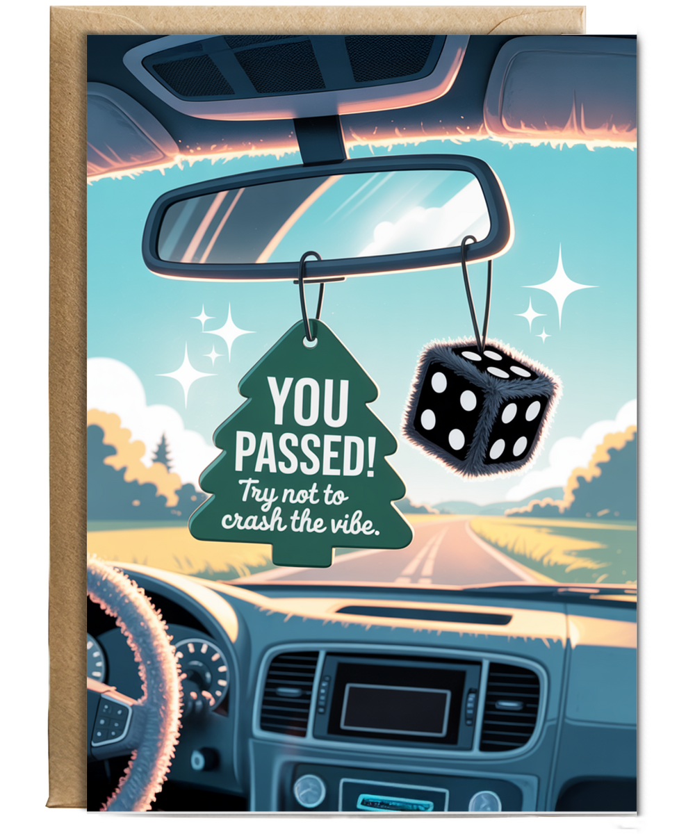 you passed! Try not to crash the vibe