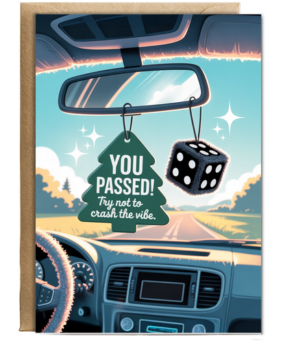 you passed! Try not to crash the vibe