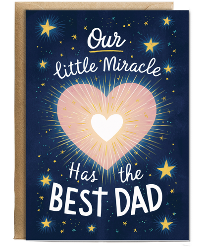 our little miracle has the best dad