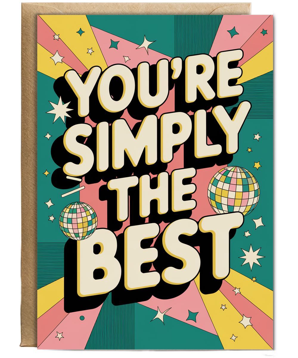 You’re Simply the Best valentines day