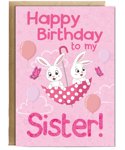 Happy Birthday to My Sister with Bunnies and Butterflies