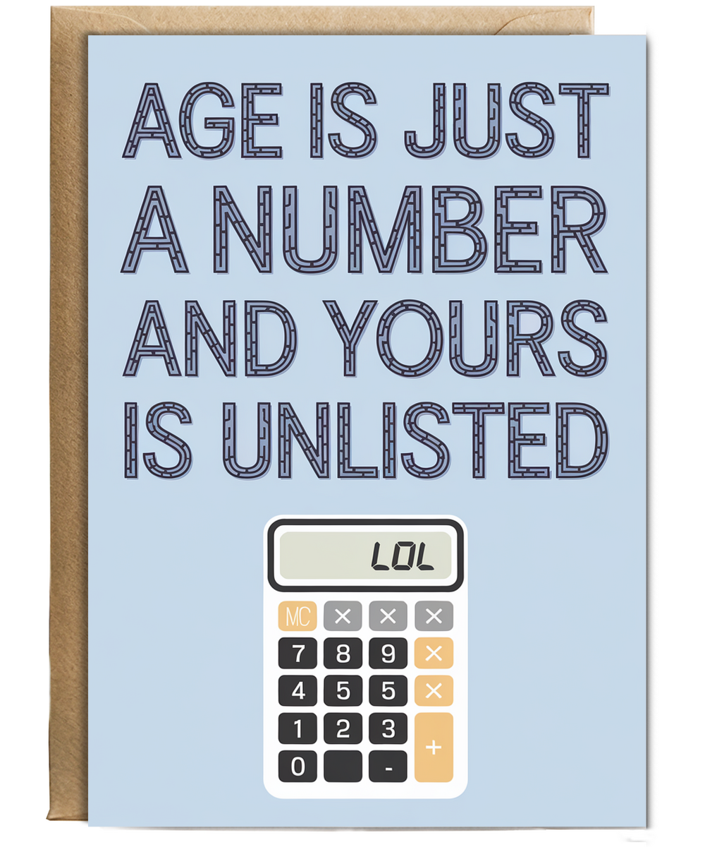 Age is Just a Number and Yours is Unlisted