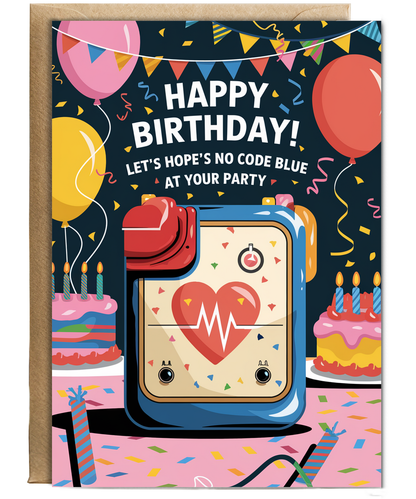 Nurse Birthday Card Let’s Hope There’s No Code Blue at Your Party