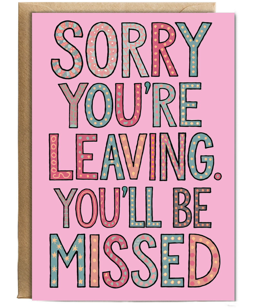 Sorry You're Leaving You Will Be Missed in Pink