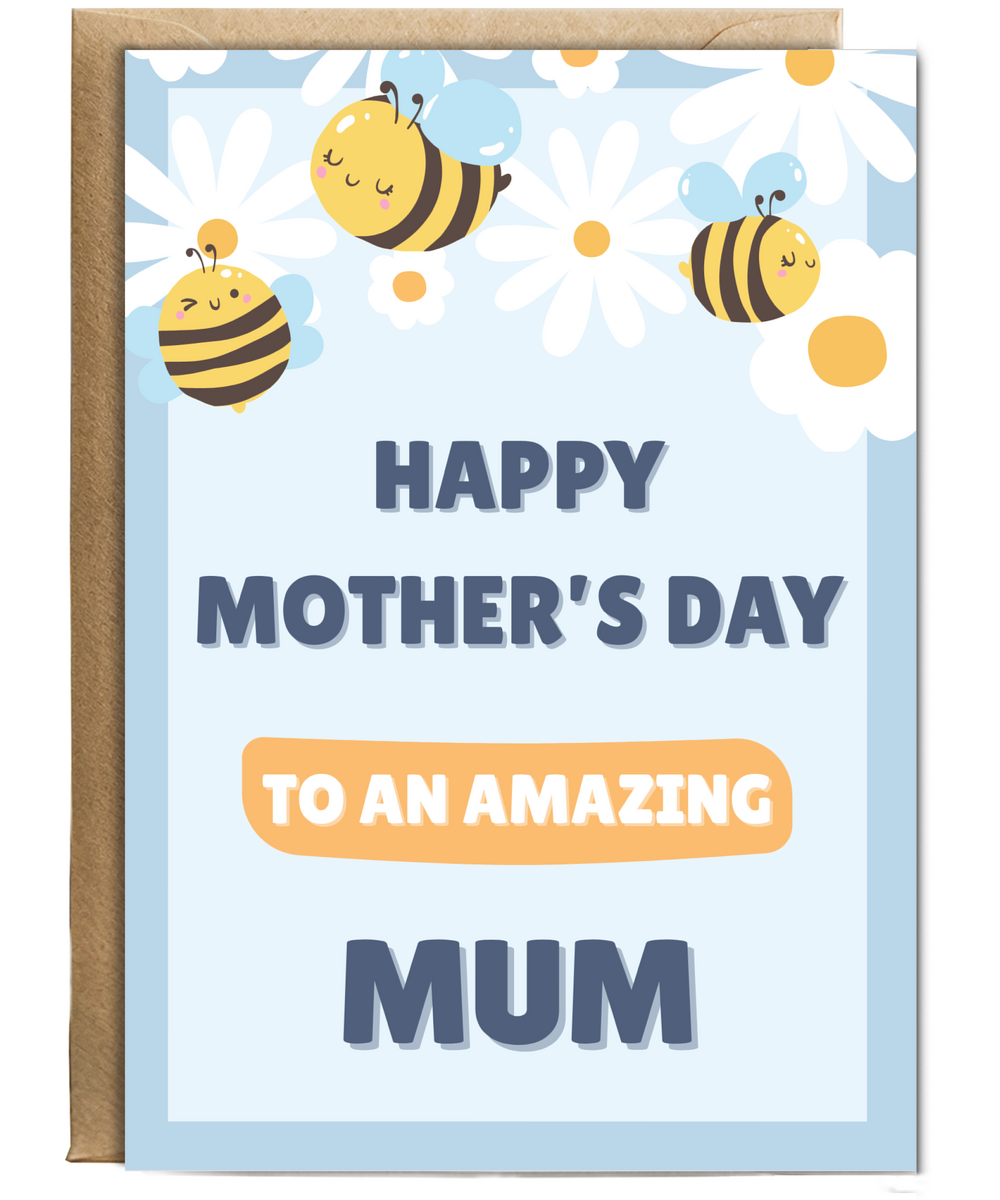 Happy mother's day to an amazing mum, bumble bee
