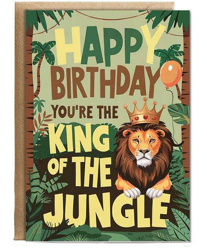 Happy Birthday! You’re the King of the Jungle!