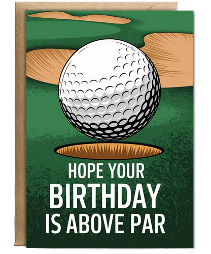 Hope Your Birthday is Above Par