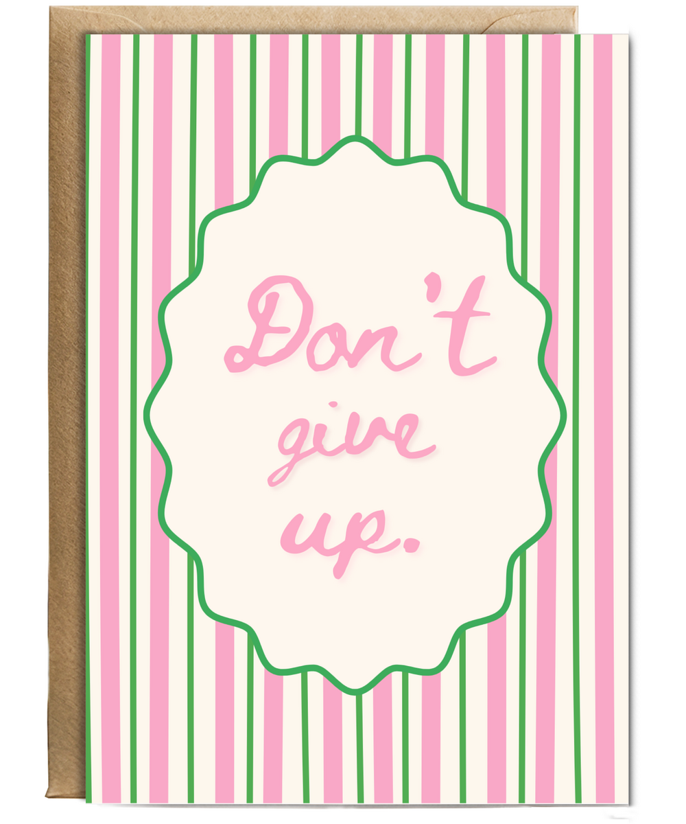 Don't give up