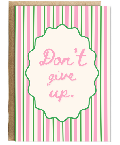 Don't give up