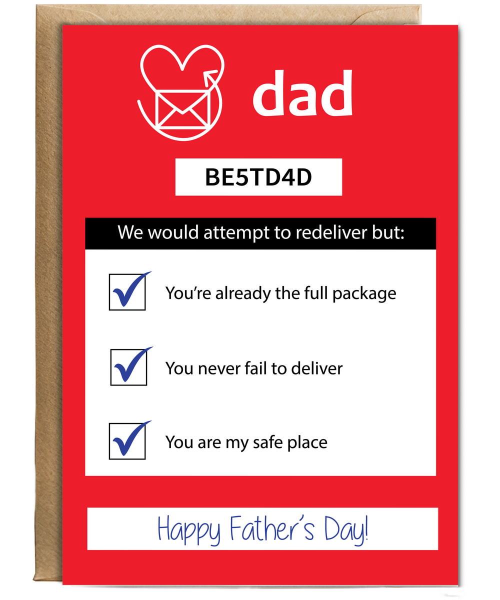 Fathers day Dad missed delivery