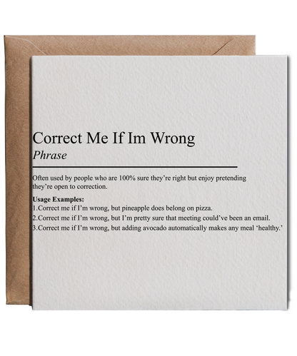 Correct Me If I'm Wrong Definition