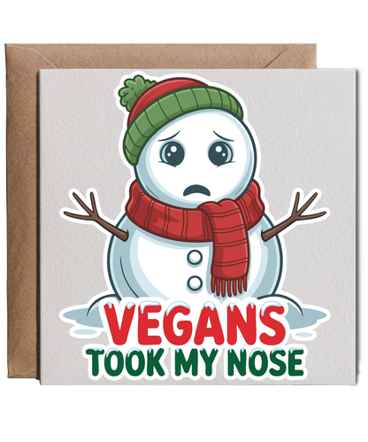 Vegans took my nose