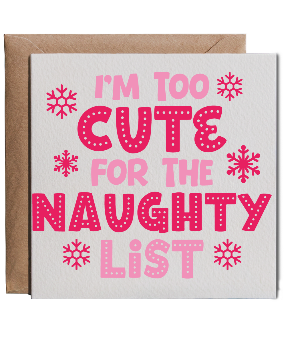 Funny Childrens Christmas Baby Girl Im Too Cute for the Naughty List for Her