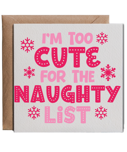 Funny Childrens Christmas Baby Girl Im Too Cute for the Naughty List for Her