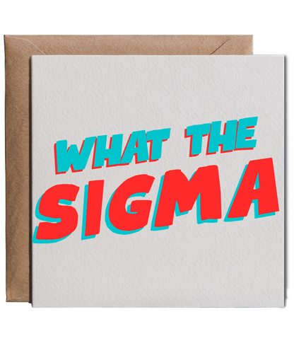 What the sigma