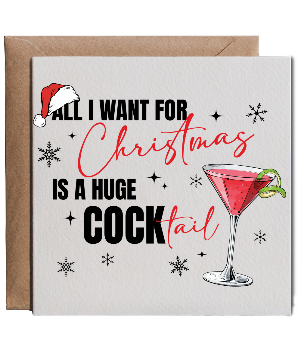 Rude Funny all i want for christmas is a cocktail