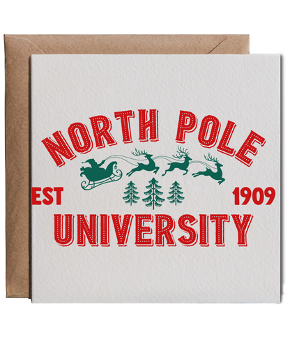 North Pole University Established 1909 with Santa Sleigh and Forest