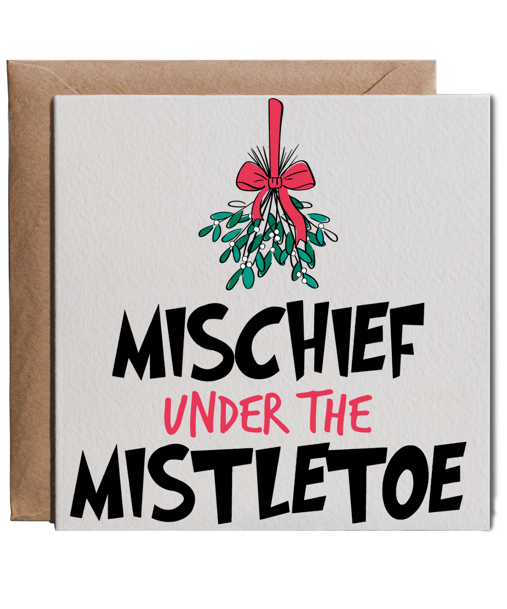 Fun Cheeky Christmas for Him and Her Mischief Under the Mistletoe