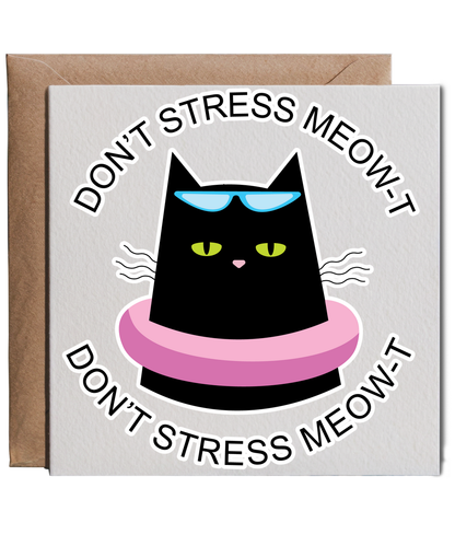 Don't stress meow-t
